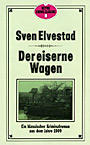 Der eiserne Wagen